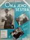 On a jeho sestra poster thumbnail
