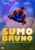 Sumo Bruno poster thumbnail