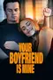 Your Boyfriend Is Mine poster thumbnail