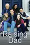 "Raising Dad" poster thumbnail