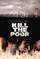Kill the Poor poster thumbnail