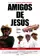 Amigos de Jesús poster thumbnail