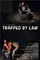 Trapped by Law poster thumbnail