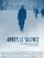 Après le silence - Ce qui n'est pas dit n'existe pas poster thumbnail