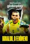 Ronaldo, O Fenômeno poster thumbnail