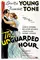 The Unguarded Hour poster thumbnail