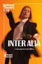 National Theatre Live: Inter Alia poster thumbnail