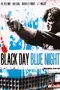 Black Day Blue Night poster thumbnail