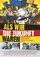 Als wir die Zukunft waren poster thumbnail