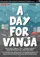 A day for Vanja poster thumbnail