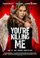 You're Killing Me poster thumbnail