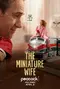 "The Miniature Wife" poster thumbnail