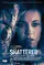 Shattered poster thumbnail