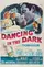 Dancing in the Dark poster thumbnail