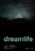 Dreamlife poster thumbnail