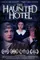 The Haunted Hotel poster thumbnail
