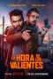 La hora de los valientes poster thumbnail