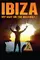 Ibiza My Way or the High Way poster thumbnail