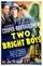 Two Bright Boys poster thumbnail