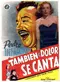 También de dolor se canta poster thumbnail