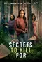 Secrets to Kill For poster thumbnail