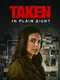 Taken in Plain Sight poster thumbnail