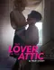 Lover in the Attic poster thumbnail