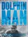 Dolphin Man poster thumbnail