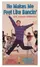 He Makes Me Feel Like Dancin' poster thumbnail