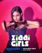"Ziddi Girls" poster thumbnail