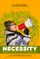 Necessity: Oil, Water & Climate Resistance poster thumbnail