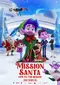 Mission Santa: Yoyo to the rescue poster thumbnail