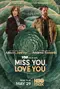 Miss You, Love You poster thumbnail
