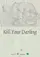 Kill Your Darling poster thumbnail