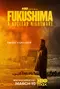 Fukushima: A Nuclear Nightmare poster thumbnail