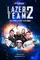 Lazer Team 2 poster thumbnail