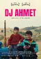 DJ Ahmet poster thumbnail