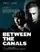 Between the Canals poster thumbnail