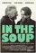 In the Soup poster thumbnail