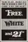 Free, White and 21 poster thumbnail