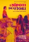 I nipoti dei fiori poster thumbnail