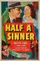 Half a Sinner poster thumbnail