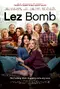 Lez Bomb poster thumbnail