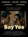 Say Yes poster thumbnail