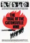The Trial of the Catonsville Nine poster thumbnail