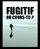 Fugitif, où cours-tu? poster thumbnail