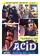 Acid - delirio dei sensi poster thumbnail