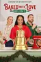 "Baked with Love: Holiday" poster thumbnail