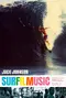 Jack Johnson: SURFILMUSIC poster thumbnail