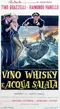 Vino whisky e acqua salata poster thumbnail